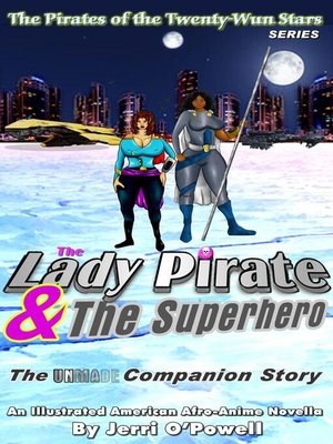 cover image of The Lady Pirate & the Superhero